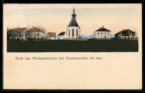 AK Weissenkirchen bei Frankenmarkt, Ortspartie mit Kirche