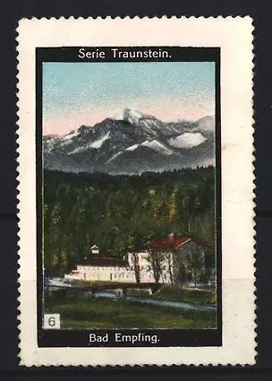 Reklamemarke Traunstein, Bad Empfing, Alpenlandschaft