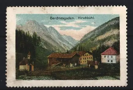Reklamemarke Berchtesgaden, Hirschbühl, Berglandschaft mit Gebäuden