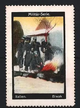 Reklamemarke Italien, Militär-Serie, Biwak-Szene mit Soldaten am Feuer