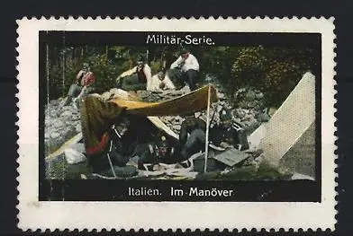 Reklamemarke Italien, Militär-Serie, Im Manöver, Zeltlager