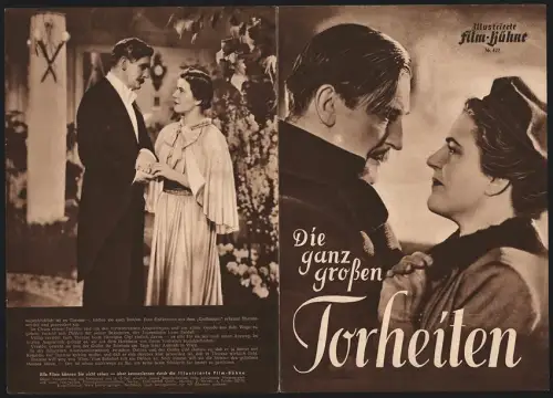 Filmprogramm IFB Nr. 427, Die ganz grossen Torheiten, Paula Wessely, Rudolf Forster, Regie: Carl Froelich