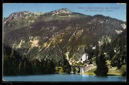 AK Fernpass, Schloss Siegmundsburg und Fernsteinsee