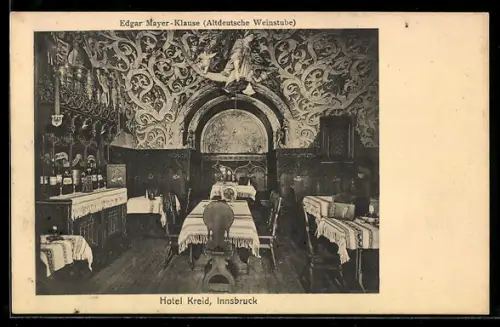 AK Innsbruck, Hotel Kreid, Edgar Mayer-Klause, altdeutsche Weinstube