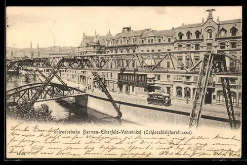 AK Wuppertal-Barmen, Schwebebahn Schlossbleicherstrasse