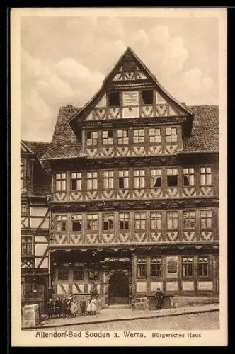 AK Allendorf-Bad Sooden a. Werra, Bürgersches Haus mit Ortsbewohnern