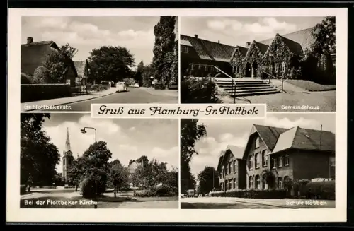 AK Hamburg-Gr. Flottbek, Gemeindehaus, Flottbeker Kirche, Schule Röbbek, Gr. Flottbekerstrasse