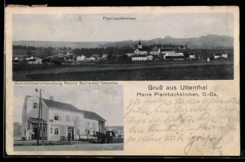 AK Prambachkirchen /Uttenthal, Panorama mit Kirche und Gemischtwarengeschäft Rosina Baurecker