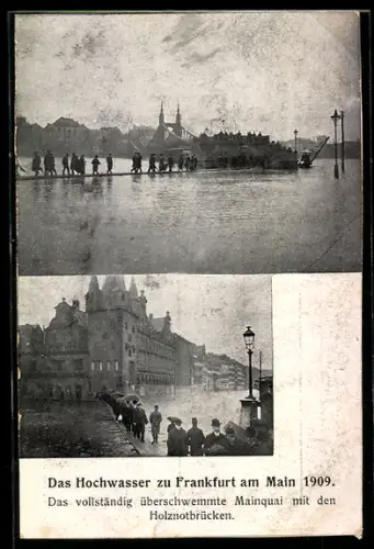 AK Frankfurt am Main, Hochwasser im Jahr 1910, überschwemmter Mainquai mit Holznotbrücken