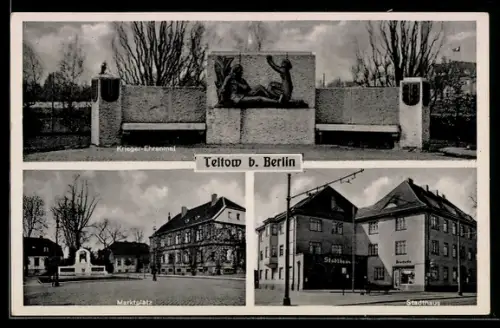 AK Teltow b. Berlin, Krieger-Ehrenmal, Marktplatz, Stadthaus