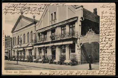 AK Neumünster, Tonhalle und Café Aegir, Bes. Fr. Brockstedt