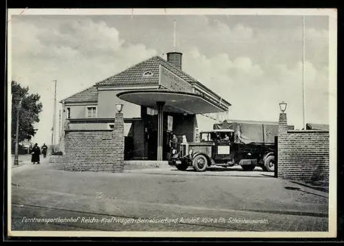 AK Köln a. Rh., Ferntransportbahnhof vom Reichs-Kraftwagen-Betriebsverband in der Schönhauserstrasse, Tankstelle