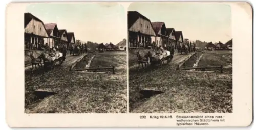 Stereo-Fotografie M. Rohmer, Leipzig-Gohlis, Krieg 1914-1916, Strassenansicht eines russisch-wolhynischen Städtchens