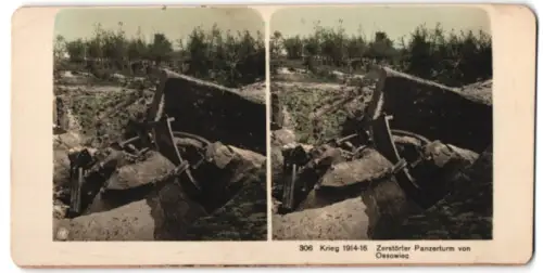 Stereo-Fotografie M. Rohmer, Leipzig-Gohlis, Krieg 1914-1916, Zerstörter Panzerturm von Ossowiec