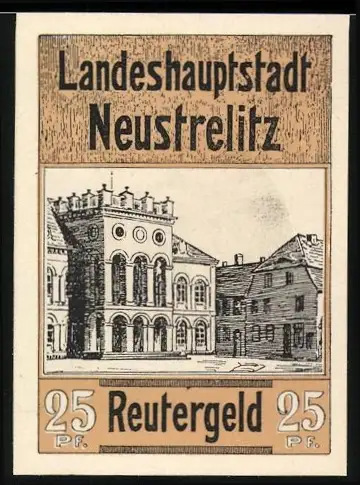 Notgeld Neustrelitz 1922, 25 Pfennig, historische Gebäude und Denkmal