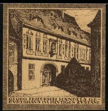 Notgeld Halle /Saale, 10 Pfennig, Geburtshaus von Georg Friedrich Händel
