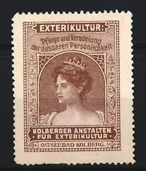 Reklamemarke Kolberg, Kolberger Anstalten für Exterikultur, Porträt einer Frau mit Krone