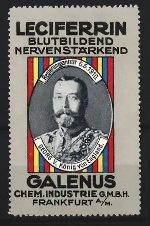 Reklamemarke Frankfurt, Galenus, Leciferrin, Kräftigungsmittel, Porträt König Georg V.