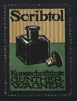 Reklamemarke Günther Wagner, Scribtol Kunstschrifttinte, Tintenfass