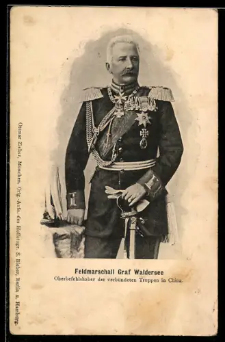 AK Feldmarschall Graf Waldersee, Oberbefehlshaber der verbündeten Truppen in China, Boxeraufstand
