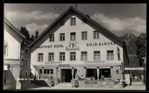 AK Reutte in Tirol, Gasthof Hotel Goldglocke, Inh. Karl v. Wiesenegg