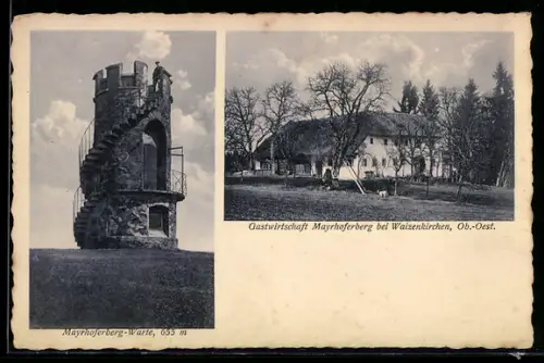 AK Mayrhoferberg bei Waizenkirchen, Warte und Gasthaus