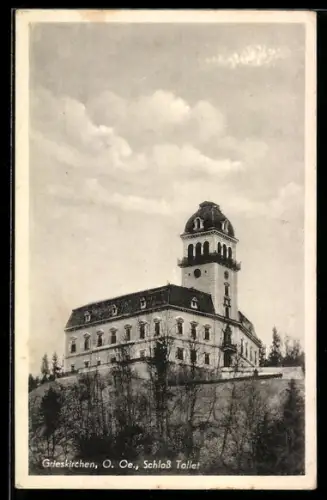 AK Grieskirchen /Ob. Öst., Schloss Tollet