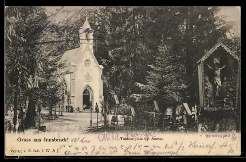 AK Innsbruck, Tummelplatz bei Amras, Kapelle und Wegkreuz