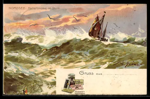 Künstler-Lithographie Willy Stoewer: Fischerboot im Sturm auf der Nordsee, Reklame für Hauswaldt`s Spezialitäten