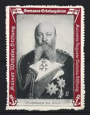 Reklamemarke Seemanns-Erholungsheim der Kaiser Wilhelm Stiftung, Grossadmiral von Tirvis