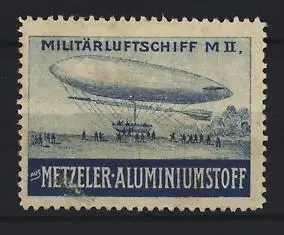Reklamemarke Militärluftschiff M II, Zeppelin aus Metzeler-Aluminiumstoff
