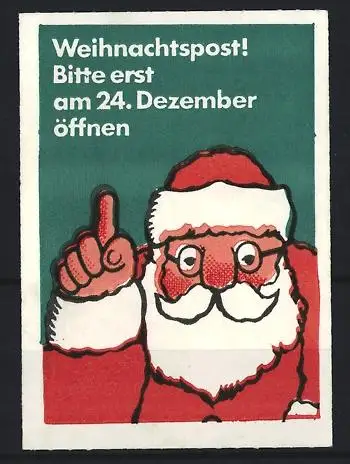 Reklamemarke Weihnachtspost am 24. Dezember öffnen, Weihnachtsmann