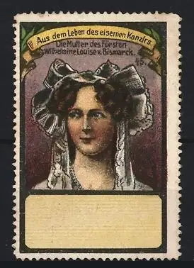 Reklamemarke Wilhelmine Louise v. Bismarck