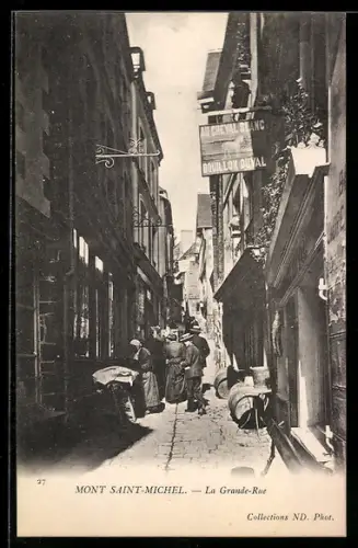 AK Mont Saint-Michel, La Grande-Rue