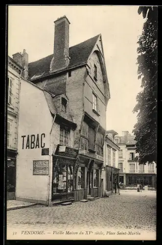 AK Vendome, Vieille Maison du XVe siècle, Place Saint-Martin