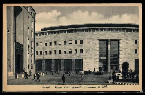 AK Napoli, Nuova Posta Centrale e Palazzo di Città