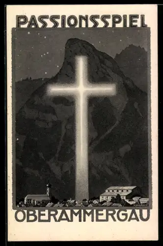 Künstler-AK Oberammergau, Passionsspiel, Ort bei Nacht und leuchtendes Kreuz