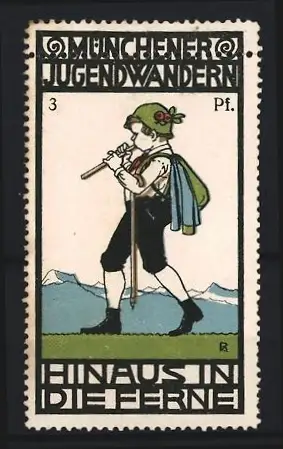 Reklamemarke München, Jugendwandern, Hinaus in die Ferne, Wanderer mit Stock