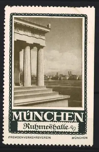 Reklamemarke München, Fremdenverkehrsverein, Ruhmeshalle, Säulen und Ortsansicht