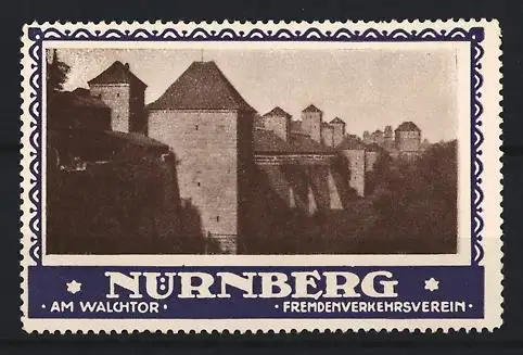 Reklamemarke Nürnberg, Fremdenverkehrsverein, Am Walthor, Befestigungsanlage