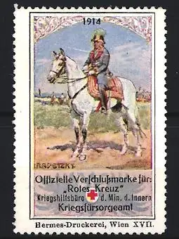 Reklamemarke Offizielle Verschlussmarke für Rotes Kreuz, Radetzky auf Pferd