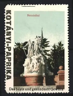 Reklamemarke Neuchâtel, Kotányi Paprika, Gewürz, Statue mit Figuren