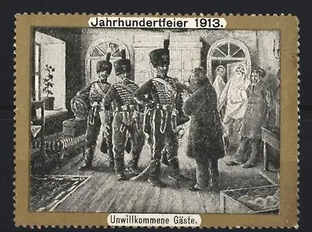 Reklamemarke Jahrhundertfeier 1913, Unwillkommene Gäste, Soldaten im Raum