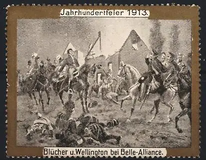Reklamemarke Jahrhundertfeier 1913, Blücher u. Wellington bei Belle-Alliance, Reiterkampf