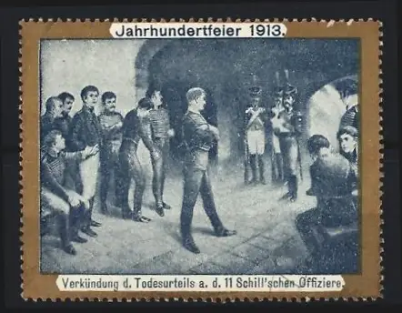 Reklamemarke Jahrhundertfeier 1913, Verkündung Todesurteil Schill`sche Offiziere, Gefängnisszene