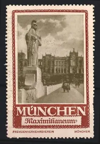Reklamemarke München, Fremdenverkehrsverein, Maximilianeum, Statue und Gebäudeansicht