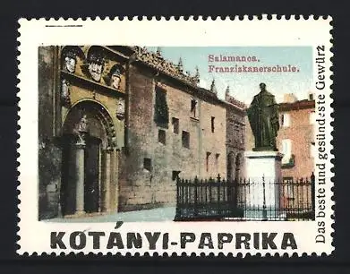 Reklamemarke Salamanca, Kotányi-Paprika, Gewürz, Franziskanerschule, Statue und Gebäudeansicht