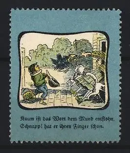Reklamemarke Wilhelm Busch, Hans Huckebein der Unglücksrabe, Kaum ist das Wort dem Mund entflohen
