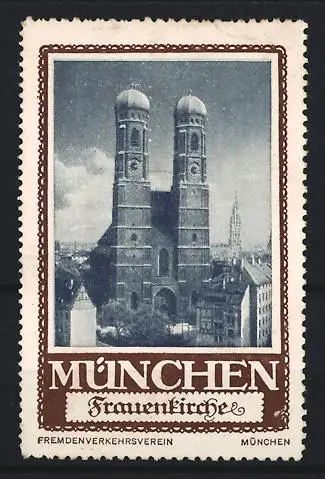 Reklamemarke München, Fremdenverkehrsverein, Frauenkirche, Zwillingstürme