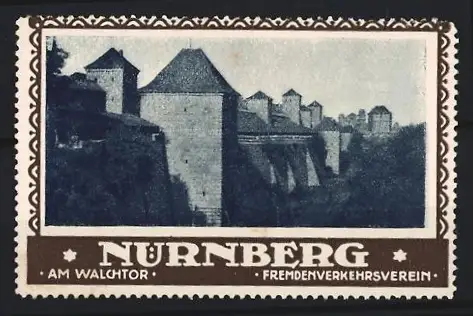 Reklamemarke Nürnberg, Fremdenverkehrsverein, Am Walthor, Stadtmauern
